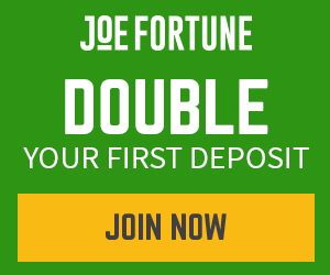 Joe Fortune doubles your first deposit