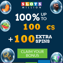 Slots Million exciting casino with 100 EXTRA spins bonus
