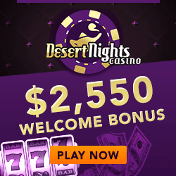 Desert Nights Casino claim $2.550 welcome bonus