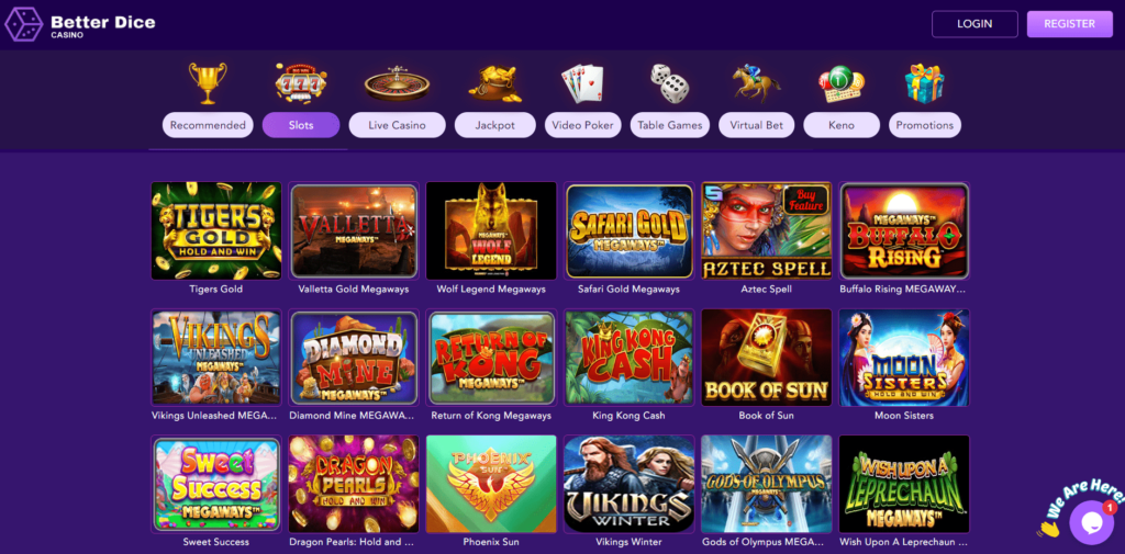 Better Dice casino has over 1200 thrilling slots. 